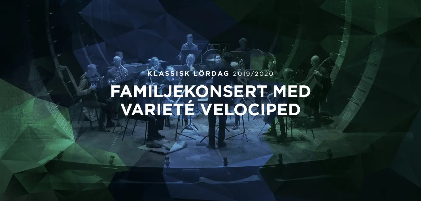 Familjekonsert med Varieté Velociped 2019
